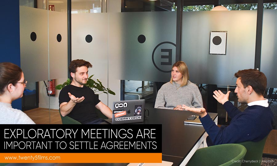 Exploratory meetings are important to settle agreements