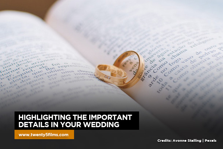 Highlighting the important details in your wedding