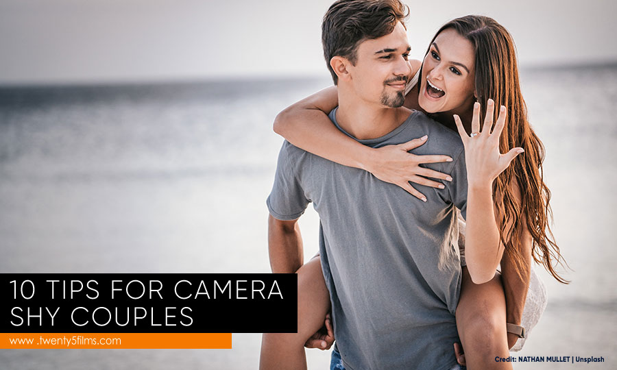 10 Tips for Camera Shy Couples