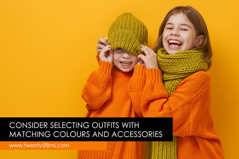 Consider selecting outfits with matching colours and accessories