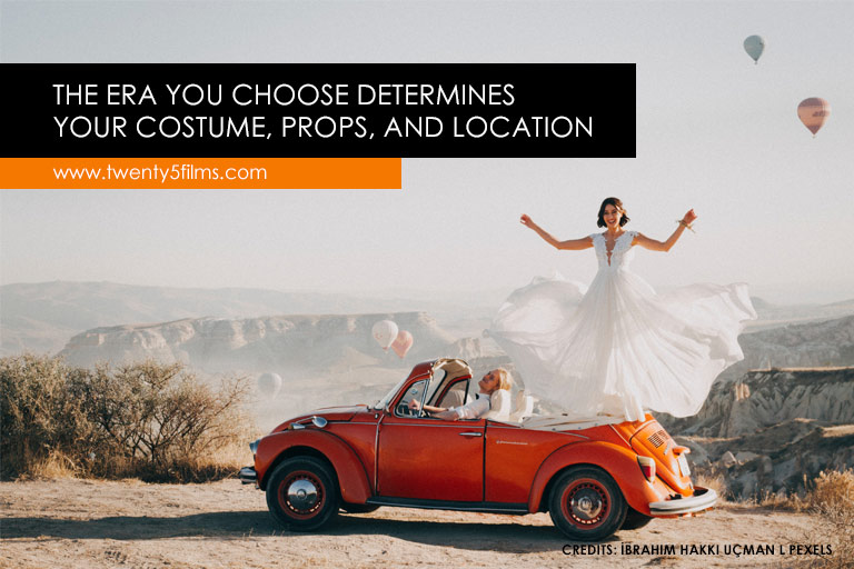 The era you choose determines your costume, props, and location