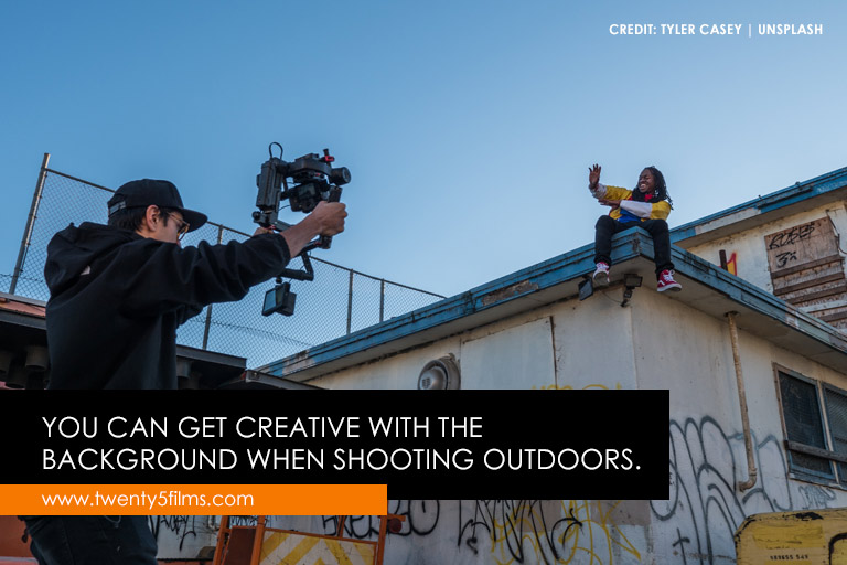 You can get creative with the background when shooting outdoors.