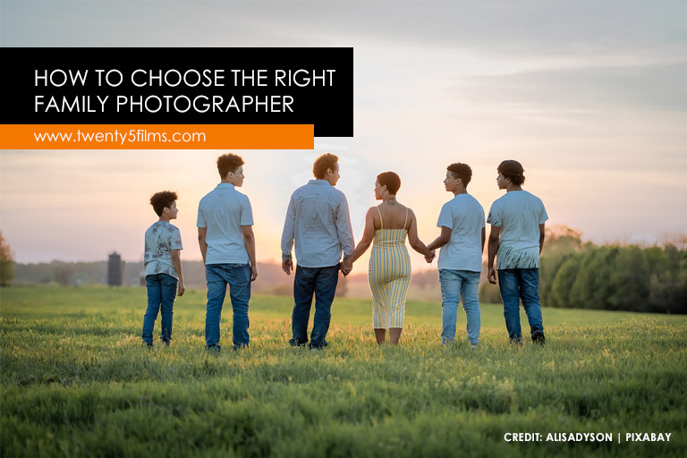 How to Choose the Right Family Photographer
