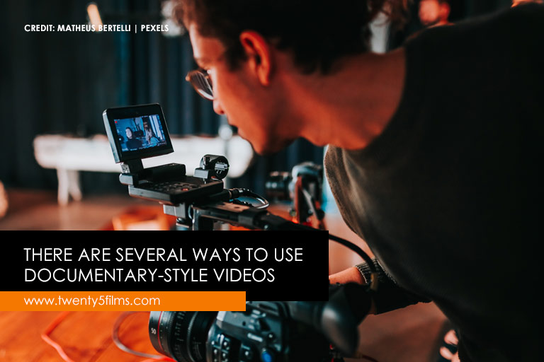 There-are-several-ways-to-use-documentary-style-videos